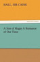 A Son of Hagar a Romance of Our Time by Sir Hall Caine - Paperback