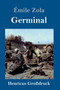 Germinal (Grossdruck) by Emile Zola - Hardback