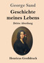 Geschichte meines Lebens (Grossdruck) : Dritte Abteilung by George Sand - Paperback