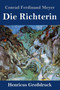 Die Richterin (Grossdruck) by Conrad Ferdinand Meyer - Hardback