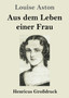 Aus dem Leben einer Frau (Grossdruck) by Louise Aston - Paperback