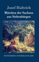 Marchen der Sachsen aus Siebenburgen by Josef Haltrich - Hardback