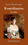 Komoedianten : Novellen by Carry Brachvogel - Hardback