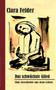 Das schwachste Glied : Eine Geschichte aus dem Leben by Clara Felder - Paperback