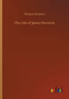 The Life of James Renwick by Thomas Houston - Paperback