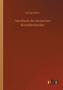 Handbuch der deutschen Kunstdenkmaler by Georg Dehio - Paperback