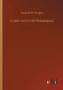 A Little Girl in Old Philadelphia by Amanda M Douglas - Paperback