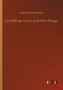 Josh Billings On Ice and Other Things by Henry Wheeler Shaw - Paperback