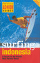 Surfing Indonesia : A Search for the World's Most Perfect Waves by Leonard Lueras - Paperback