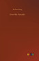 Over the Fireside by Richard King - Hardback