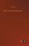 Rome, Turkey and Jerusalem by E Hoare - Hardback