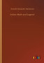 Indian Myth and Legend by Donald Alexander MacKenzie - Paperback