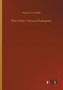 The Critics Versus Shakspere by Francis A Smith - Paperback