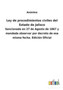 Ley de procedimientos civiles del Estado de Jalisco : Sancionada en 27 de Agosto de 1867 y mandada observar por decreto de esa misma fecha. Edicion Oficial by Anonimo - Paperback