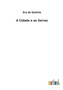 A Cidade e as Serras by Eca de Queiros - Paperback