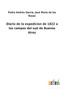 Diario de la expedicion de 1822 a los campos del sud de Buenos Aires by Jose Maria de Los Garcia - Paperback