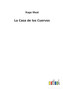 La Casa de los Cuervos by Hugo Wast - Paperback