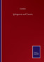 Iphigenie auf Tauris by Goethe - Paperback