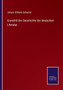 Grundriss der Geschichte der deutschen Literatur by Johann Wilhelm Schaefer - Paperback