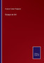 Essays on Art by Francis Turner Palgrave - Paperback