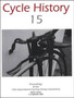 Cycle History : Proceedings of the 15th International Cycling History Conference by Rob Van der Plas - Hardback