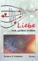 Liebe und weitere Unfalle by Barbara E Ketabtchi - Paperback