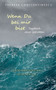 Wenn Du bei mir bist : Tagebuch einer Geliebten by Theresa Constantinescu - Paperback