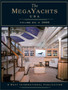 The Megayachts USA VI by Jill Bobrow - Hardback
