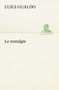 Le Nostalgie by Luigi Gualdo - Paperback