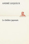Le theatre japonais by Andre Lequeux - Paperback