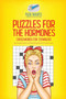 Puzzles for the Hormones Crosswords for Teenagers 50 Medium Crossword Puzzles by Puzzle Therapist - Paperback
