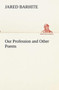 Our Profession and Other Poems by Jared Barhite - Paperback
