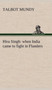 Hira Singh : when India came to fight in Flanders by Talbot Mundy - Hardback