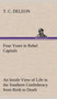 Four Years in Rebel Capitals an Inside View of Life in the Southern Confederacy from Birth to Death by T C Deleon - Hardback