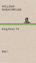 King Henry VI, Part 1 by William Shakespeare - Hardback