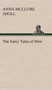 The Faery Tales of Weir by Anna McClure Sholl - Hardback