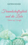 Freundschaftsgluck und die Liebe : Urlaub auf Teneriffa by Katrin Rohde - Paperback