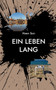 Ein Leben lang by Haen Son - Paperback