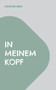 In meinem Kopf : Kurzgeschichten aus dem Leben by Christian Sined - Paperback