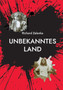 Unbekanntes Land : Ein Leben zwischen Ost und West by Richard Zelenka - Paperback