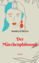 Der Marchenphilosoph by Markus Reich - Paperback