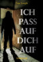 Ich pass auf dich auf by Fine Joseph - Paperback