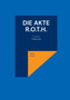 Die Akte R.O.T.H. : Thriller by Mala Niem - Paperback