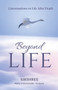 Beyond-Life - Conversation on Life After Death by Sirshree - Paperback
