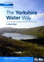 The Yorkshire Water Way : A Journey Through Yorkshire from the Dales to the Peak District Yorkshire Dales (Kettlewell to Ilkley) v. 1 by Mark Reid - Paperback