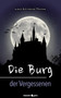 Die Burg Der Vergessenen by Lara Katharina Hamann - Paperback