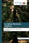 La Selva Reclama Justicia by Leonidez Rodriguez Lopez - Paperback