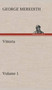 Vittoria - Volume 1 by George Meredith - Hardback