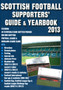 Scottish Football Supporters' Guide & Yearbook 2013 by John Robinson - Paperback