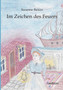 Im Zeichen Des Feuers by Susanne Balazs - Paperback